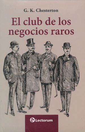 CLUB DE LOS NEGOCIOS RAROS, EL