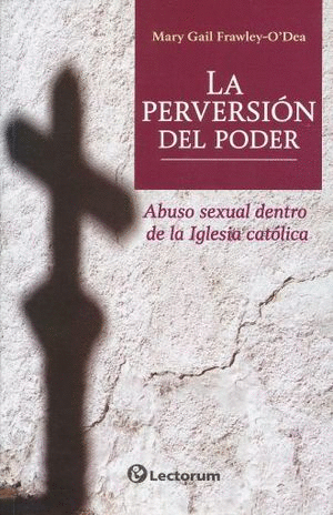 PERVERSION DEL PODER, LA