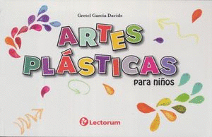 ARTES PLASTICAS PARA NIÑOS