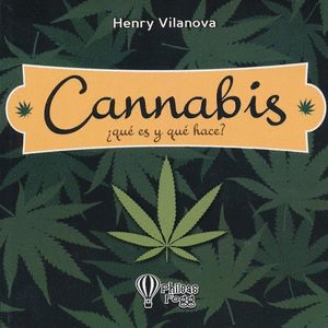 CANNABIS. QUE ES Y QUE HACE