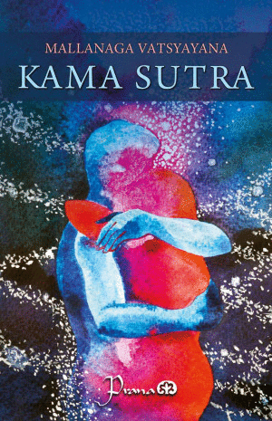 KAMA SUTRA / MALLANAGA VATSYAYANA