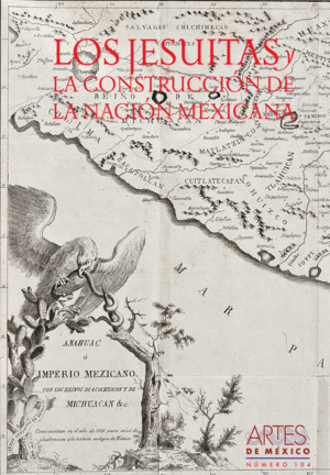 JESUITAS Y LA CONSTRUCCION DE LA NACION MEXICANA, LOS