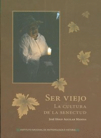 SER VIEJO: