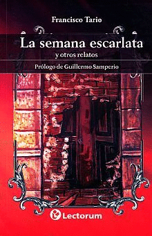 SEMANA ESCARLATA, LA  Y OTROS RELATOS