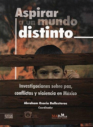 ASPIRAR A UN MUNDO DISTINTO :