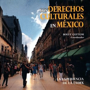 DERECHOS CULTURALES EN MEXICO, LOS.