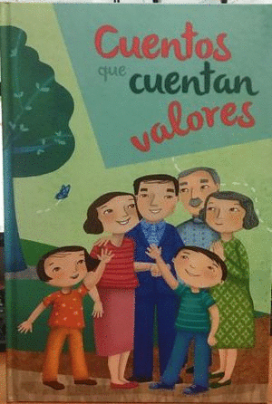 CUENTOS QUE CUENTAN VALORES