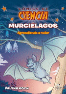 COMICS DE CIENCIA. MURCIELAGOS.