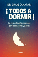 TODOS A DORMIR  /  ¡TODOS A DORMIR!