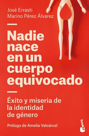 NADIE NACE EN UN CUERPO EQUIVOCADO :