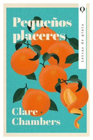 PEQUEÑOS PLACERES / CLARE CHAMBERS