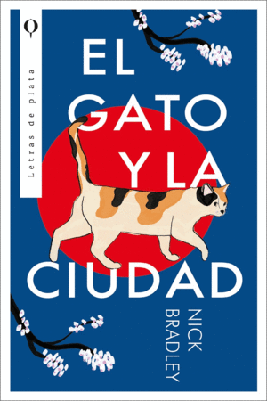 GATO Y LA CIUDAD, EL / NICK BRADLEY
