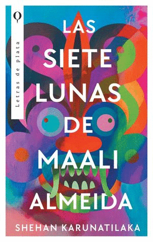 SIETE LUNAS DE MALII ALMEIDA, LAS / SHEHAN KARUNATILAKA