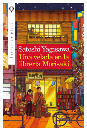 UNA VELADA EN LA LIBRERIA MORISAKI / SATOSHI YAGISAWA