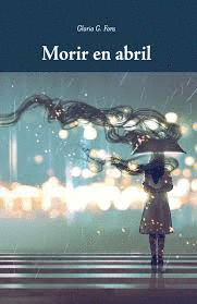MORIR EN ABRIL.