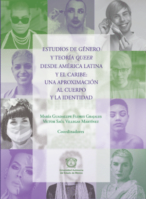 ESTUDIOS DE GENERO Y TEORIA QUEER DESDE AMERICA LATINA Y EL CARIBE :