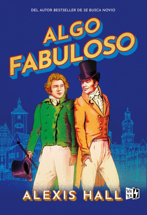 ALGO FABULOSO / ALEXIS HALL