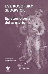 EPISTEMOLOGIA DEL ARMARIO / EVE KOSOFSKY SEDGWICK
