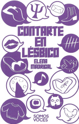 CONTARTE EN LESBICO / ELENA MADRIGAL