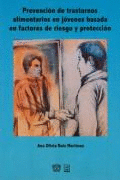 PREVENCION DE TRASTORNOS EN JOVENES BASADA EN FACTORES DE RIESGO Y PROTECCION