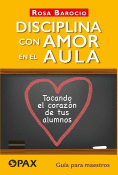 DISCIPLINA CON AMOR EN EL AULA :