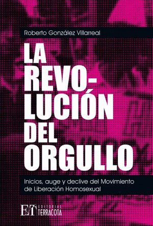 REVOLUCION DEL ORGULLO, LA / ROBERTO GOMEZ VILLARREAL