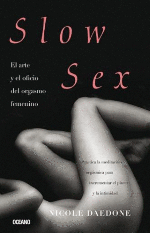 SLOW SEX :