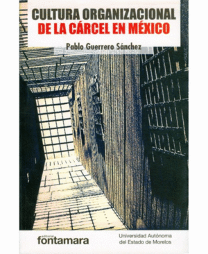 CULTURA ORGANIZACIONAL DE LA CARCEL EN MEXICO.