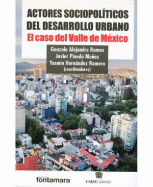 ACTORES SOCIOPOLITICOS DEL DESARROLLO URBANO.