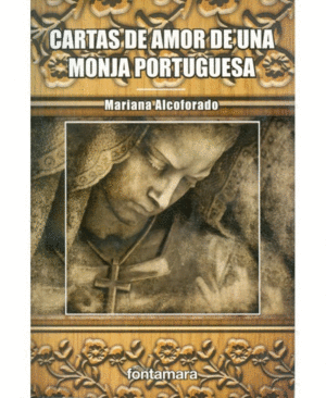 CARTAS DE AMOR DE UNA MONJA PORTUGUESA.