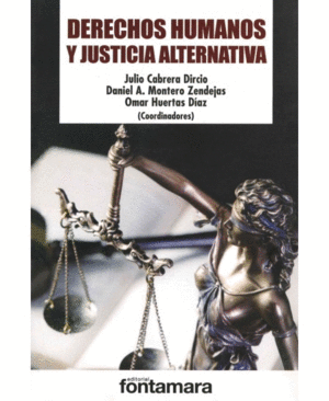 DERECHOS HUMANOS Y JUSTICIA ALTERNATIVA.