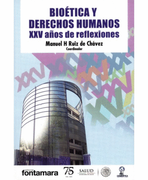 BIOETICA Y DERECHOS HUMANOS.