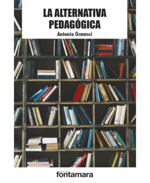 ALTERNATIVA PEDAGOGICA, LA