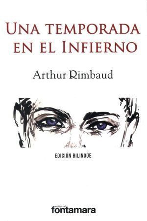 UNA TEMPORADA EN EL INFIERNO / ARTHUR RIMBAUD