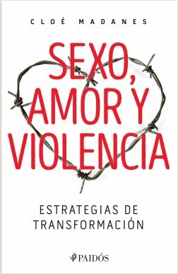 SEXO, AMOR Y VIOLENCIA: