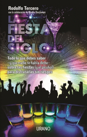 FIESTA DEL SIGLO, LA.