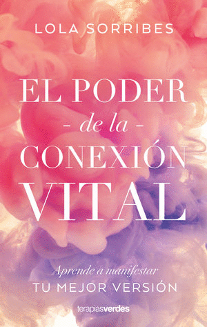 PODER DE LA CONEXION VITAL, EL