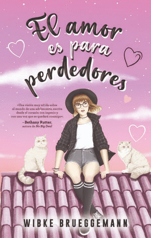 AMOR ES PARA PERDEDORES, EL / WIBKE BRUEGGEMANN
