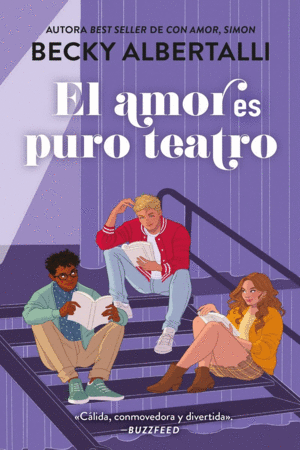 AMOR ES PURO TEATRO, EL / BECKY ALBERTALLI