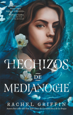 HECHIZOS DE MEDIANOCHE / RACHEL FRIFFIN