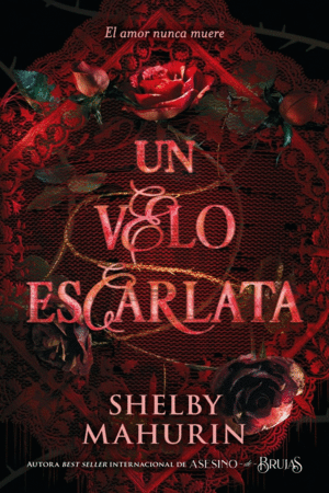 UN VELO ESCARLATA / SHELBY MAHURIN