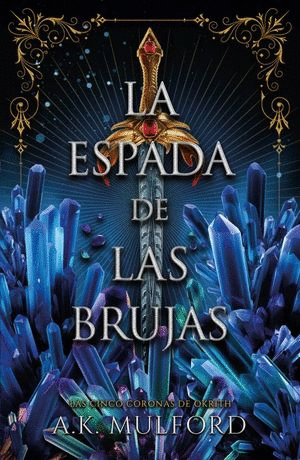 ESPADA DE LAS BRUJAS, LA / MULFORD, A. K.