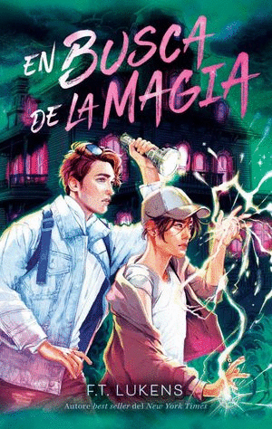 EN BUSCA DE LA MAGIA / F.T. LUCKENS