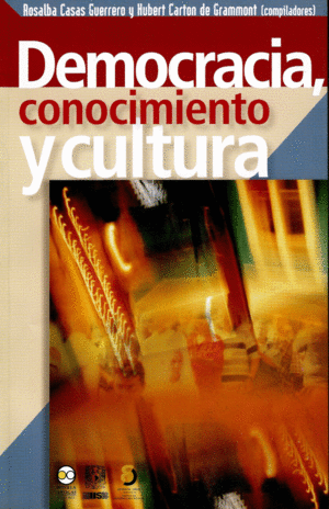 DEMOCRACIA CONOCIMIENTO Y CULTURA /