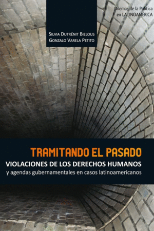 TRAMITANDO EL PASADO / SILVIA DUTRENIT