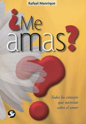 ME AMAS  /  ¿ME AMAS?: