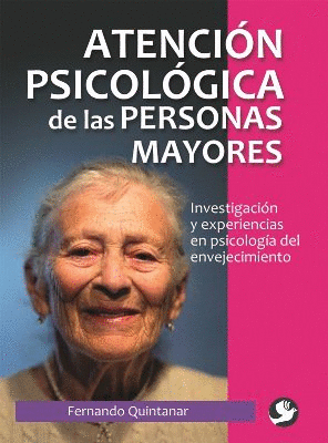 ATENCION PSICOLOGICA DE LAS PERSONAS MAYORES:
