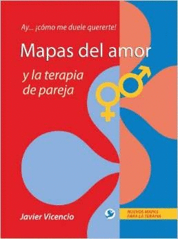 MAPAS DEL AMOR Y LA TERAPIA DE PAREJA: