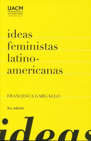 IDEAS FEMINISTAS LATINOAMERICANAS