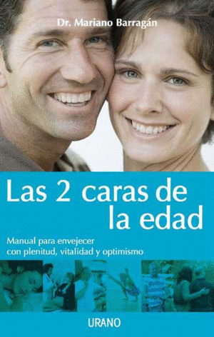 2 CARAS DE LA EDAD, LAS  /  DOS CARAS DE LA EDAD, LAS